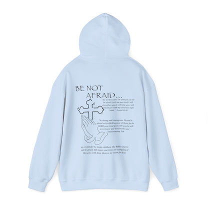 Be Not Afraid Hooded Sweatshirt