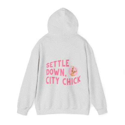 Settle Down City Chick Hooded Sweatshirt