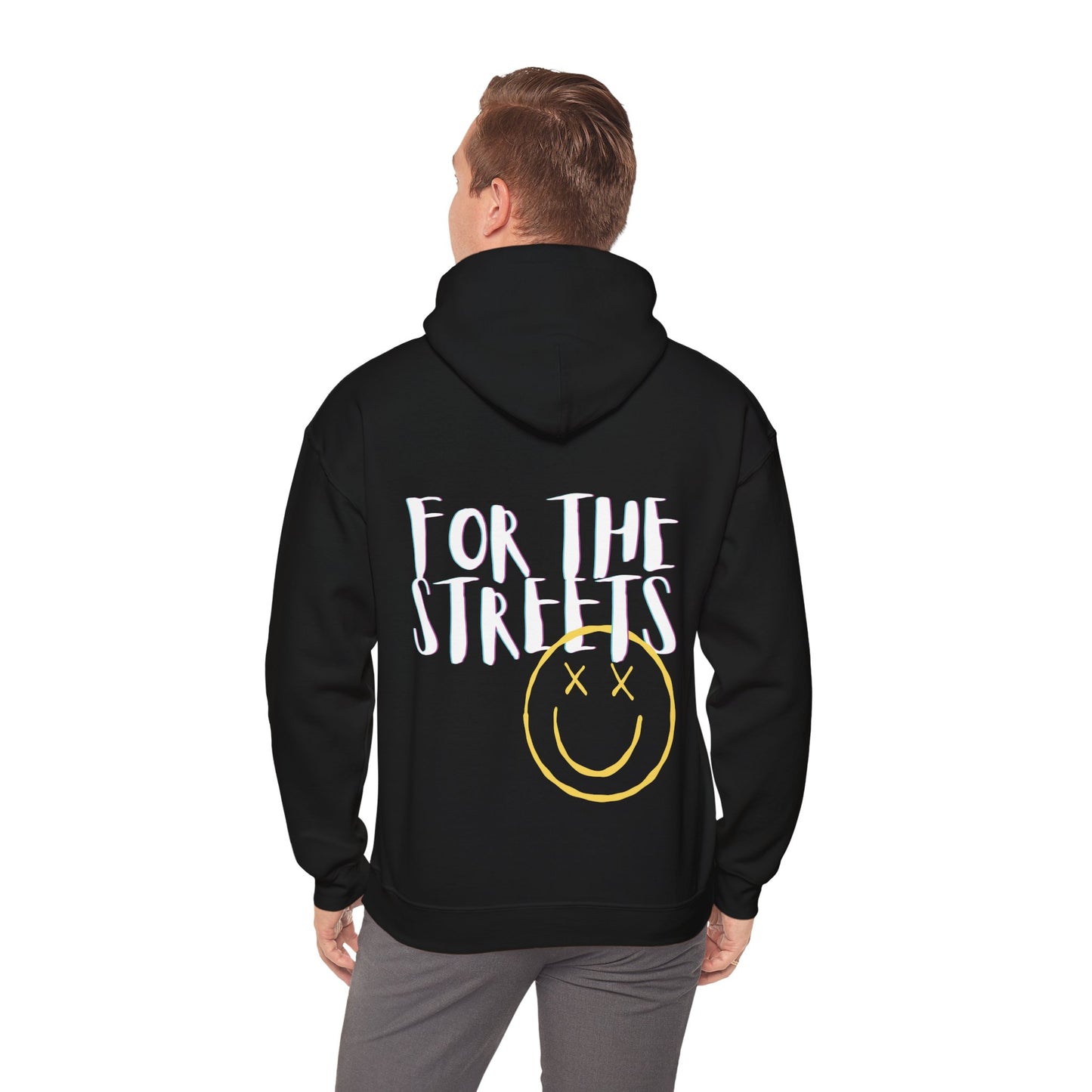 For The Streets Hooded Sweatshirt