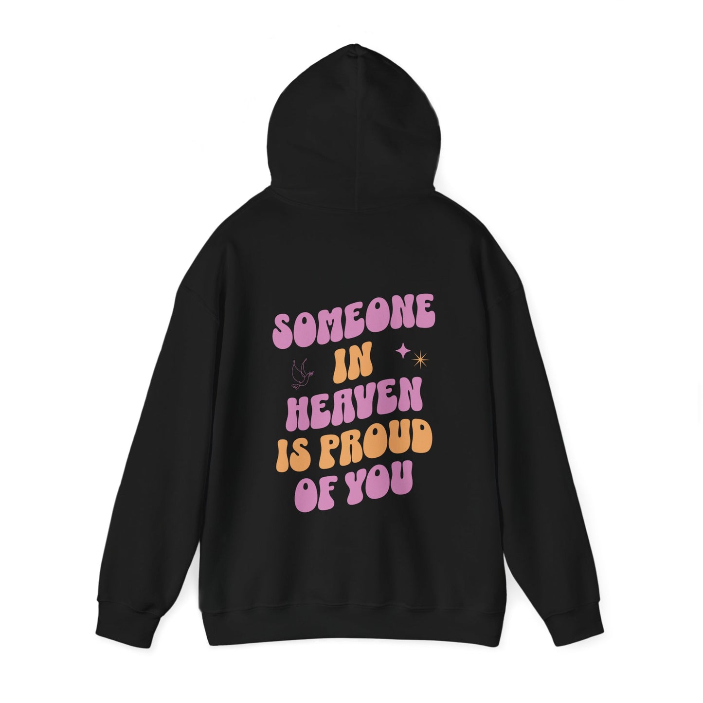 Someone in Heaven Hooded Sweatshirt