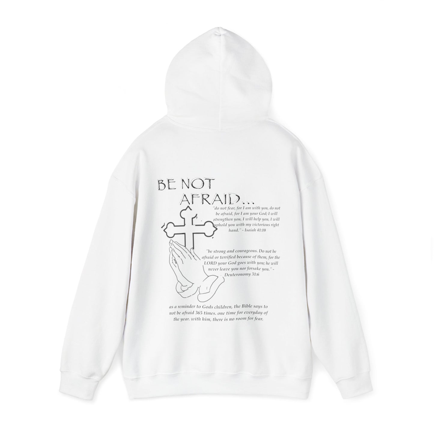 Be Not Afraid Hooded Sweatshirt